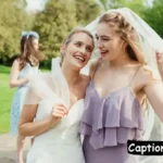 Sister Wedding Captions for Instagram