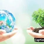 Earth Day Captions for Instagram