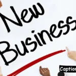 New Business Captions for Instagram